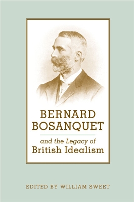 Bernard Bosanquet and the Legacy of British Idealism book