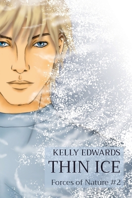 Thin Ice: Forces of Nature #2 book