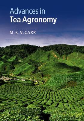 Advances in Tea Agronomy book