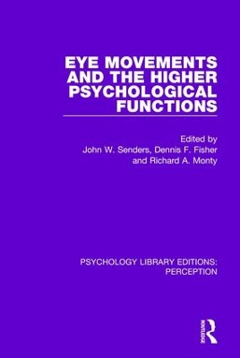 Eye Movements and the Higher Psychological Functions book