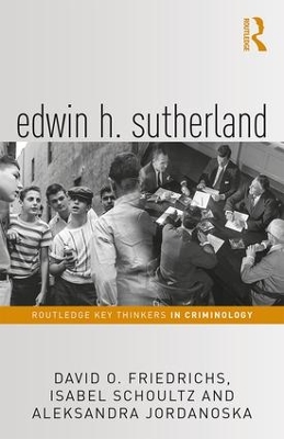 Edwin H. Sutherland by David Friedrichs