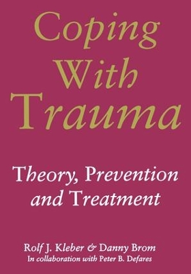 Coping with Trauma by Rolf Kleber