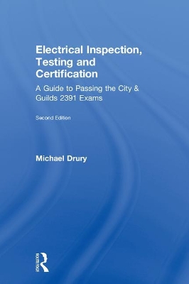 Electrical Inspection, Testing and Certification book