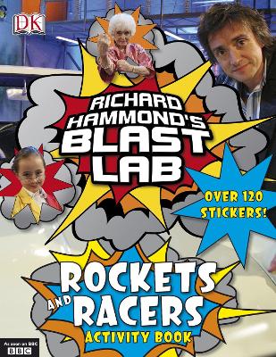 Richard Hammond's Blast Lab Rockets and Racers book