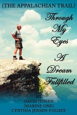 Through My Eyes: A Dream Fullfilled book