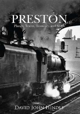 Preston Planes, Trains, Tramcars and Ships book