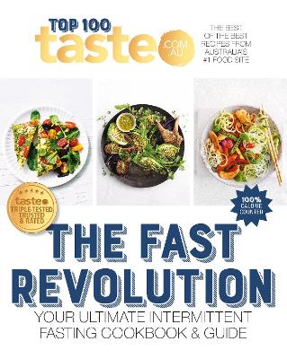 The Fast Revolution: 100 top-rated recipes for intermittent fasting from Australia's #1 food site book