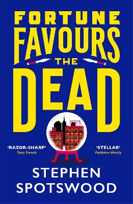 Fortune Favours the Dead: A dazzling murder mystery set in 1940s New York by Stephen Spotswood