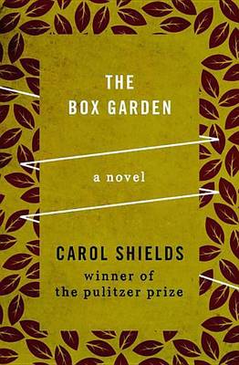 The Box Garden by Carol Shields