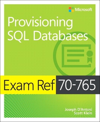 Exam Ref 70-765 Provisioning SQL Databases book
