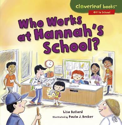 Who Works at Hannah's School? book