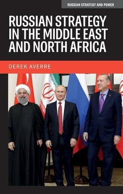 Russian Strategy in the Middle East and North Africa book