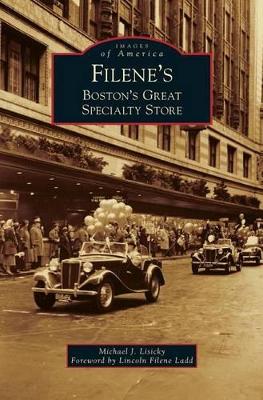 Filene's by Michael J. Lisicky