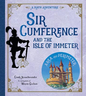 Sir Cumference And The Isle Of Immeter book
