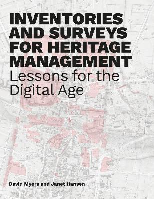 Inventories and Surveys for Heritage Management: Lessons for the Digital Age book