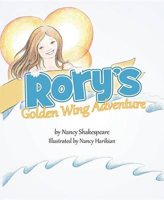 Rory's Golden Wing Adventure book