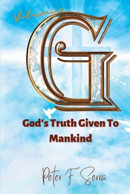 Vitamin G: God's Truth Given to Mankind book