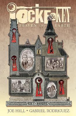 Locke & Key: Heaven and Earth by Joe Hill