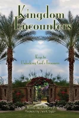 Kingdom Encounters: Keys to Unlocking God's Treasures book