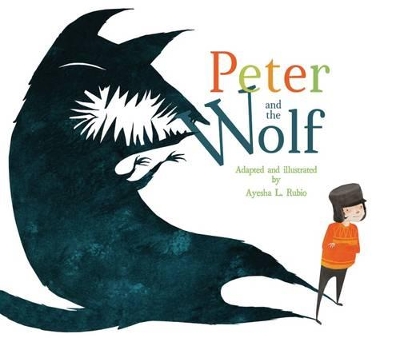 Peter and the Wolf by Ayesha L. Rubio