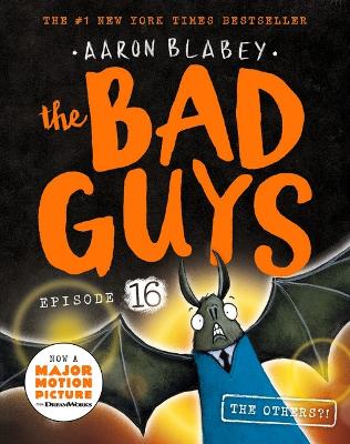 The Others?! (the Bad Guys: Episode 16) book