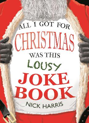 All I Got for Christmas Was This Lousy Joke Book book