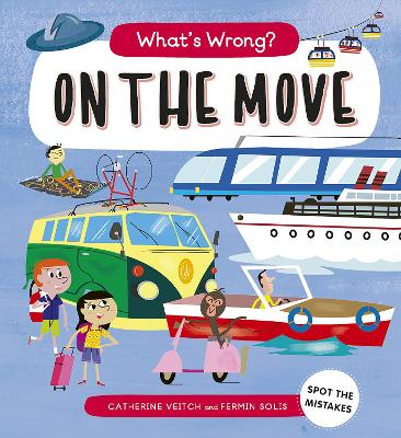 What's Wrong? On The Move: Spot the Mistakes book