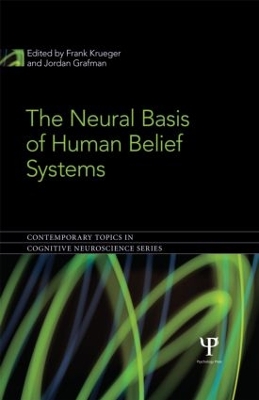 The Neural Basis of Human Belief Systems by Frank Krueger