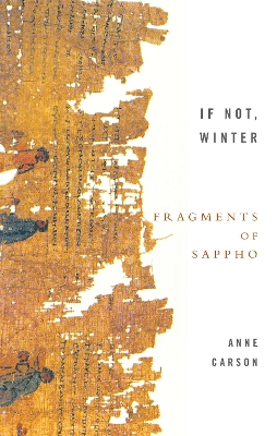 If Not, Winter: Fragments Of Sappho book