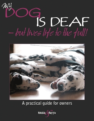 My Dog is Deaf book