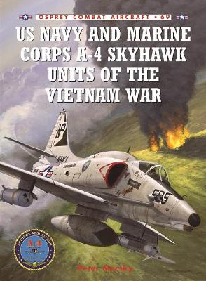 US Navy and Marine Corps A-4 Skyhawk Units of the Vietnam War 1963-1973 book