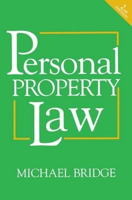 Personal Property Law by Michael Bridge