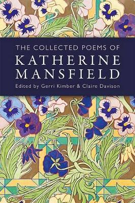 Collected Poems of Katherine Mansfield book