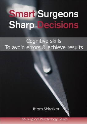 Smart Surgeons, Sharp Decisions book