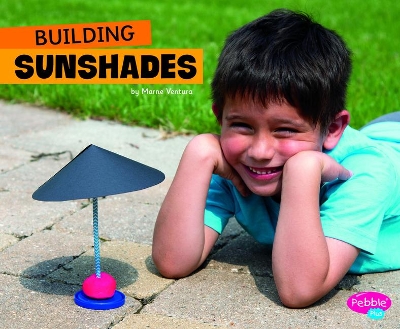 Building Sunshades (Fun Stem Challenges) by Marne Ventura