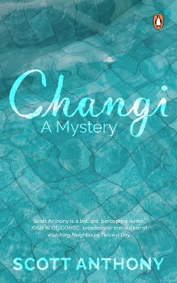 Changi: A Mystery book