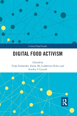 Digital Food Activism by Tanja Schneider