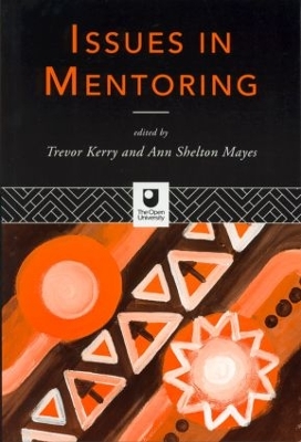 Issues in Mentoring by Trevor Kerry, Dr.
