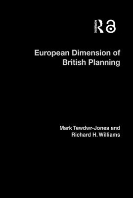 European Dimension of British Planning by Mark Tewdwr-Jones