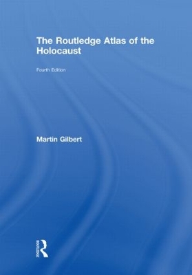 The Routledge Atlas of the Holocaust book