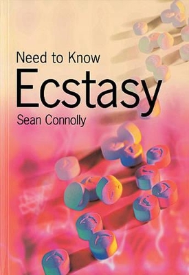 Need to Know: Ecstasy book