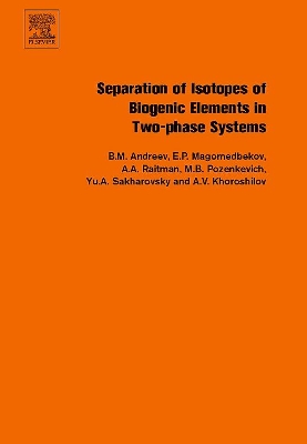 Separation of Isotopes of Biogenic Elements in Two-phase Systems book