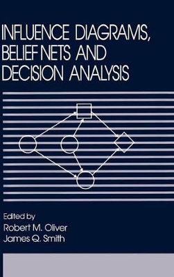 Influence Diagrams, Belief Nets and Decision Analysis book