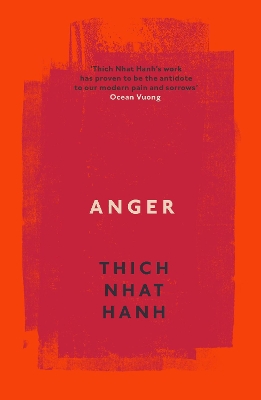 Anger: Buddhist Wisdom for Cooling the Flames book