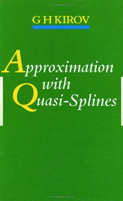 Approximation with Quasi-Splines book