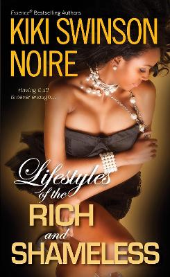 Lifestyles Of The Rich And Shameless book