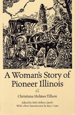 Woman's Story of Pioneer Illinois book