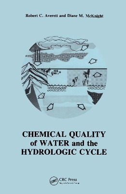 Chemical Quality of Water and the Hydrologic Cycle book