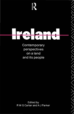 Ireland: Contemporary perspectives on a land and its people by R. W. G. Carter