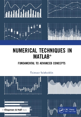 Numerical Techniques in MATLAB: Fundamental to Advanced Concepts book
